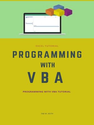 cover image of Programming with VBA